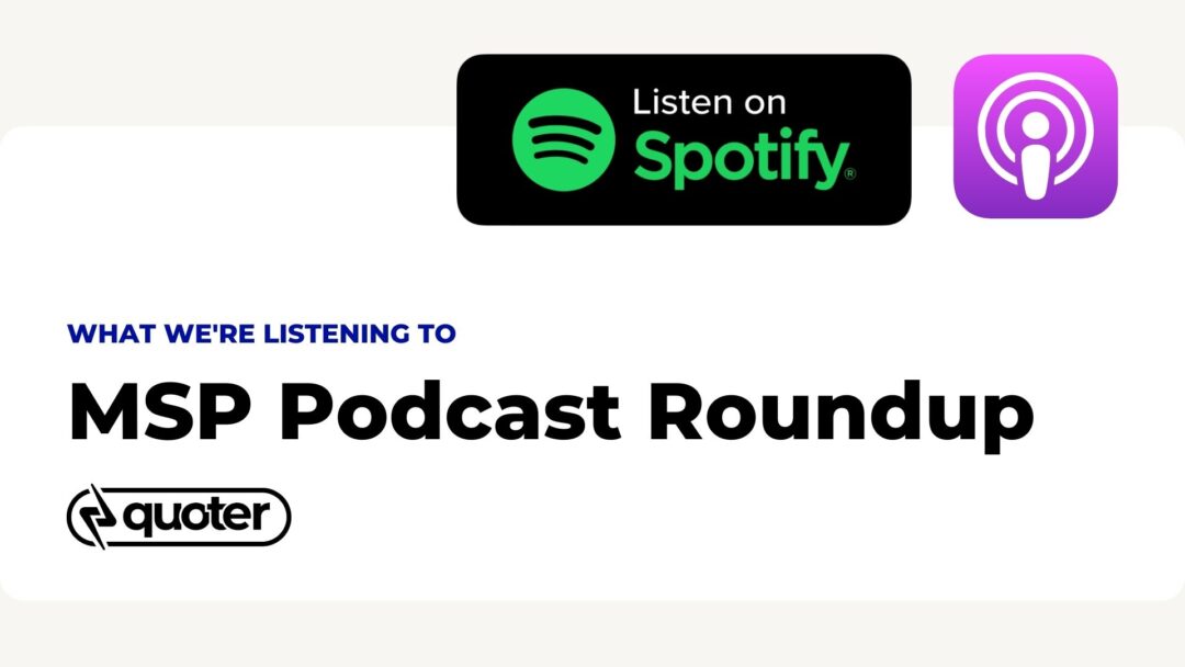 msp podcast roundup