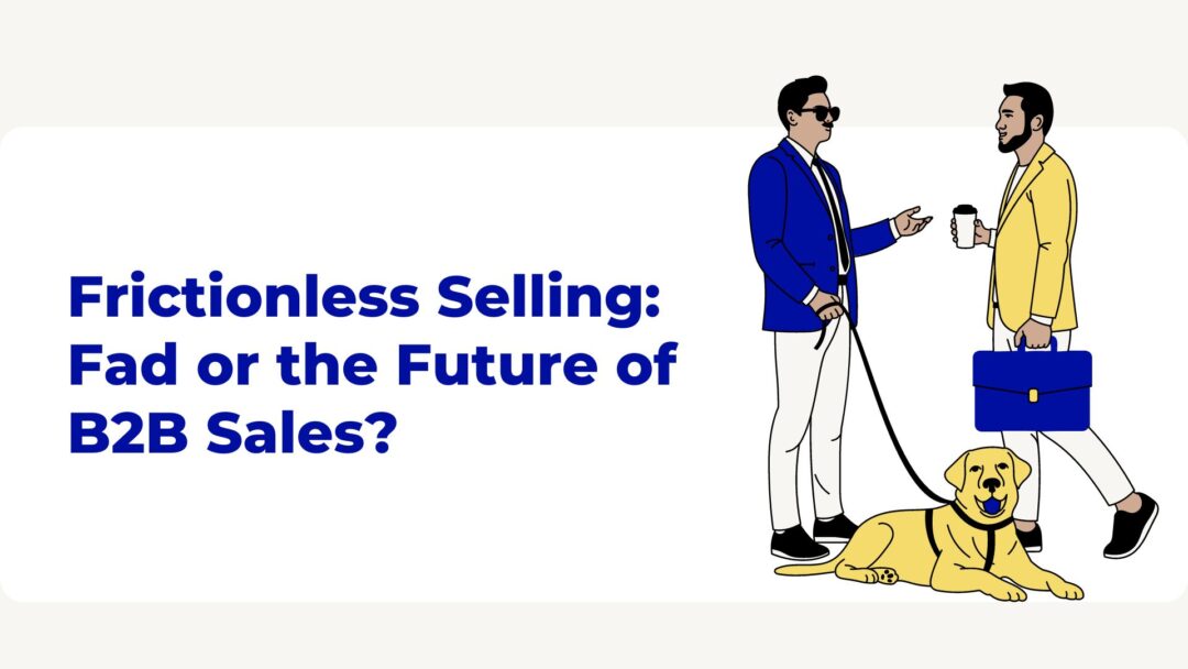 Frictionless Selling B2B Sales
