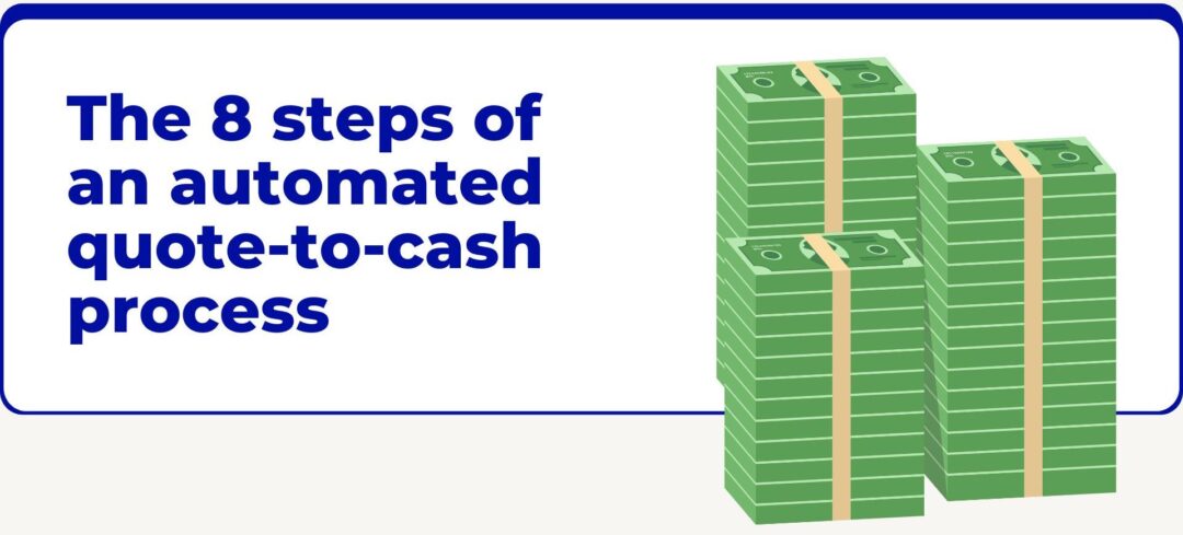 8 steps of an automated quote-to-cash process