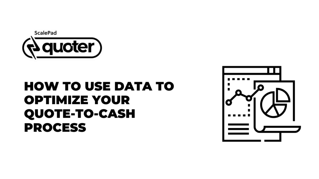 data optimize quote-to-cash process